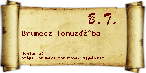 Brumecz Tonuzóba névjegykártya